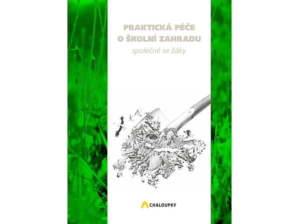 Praktická péče o školní zahradu