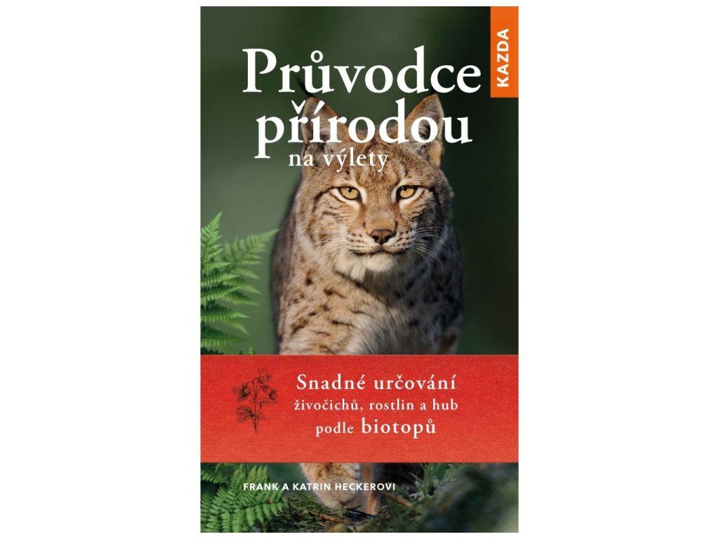 Frank a Katrin Heckerovi: Průvodce přírodou na výlety
